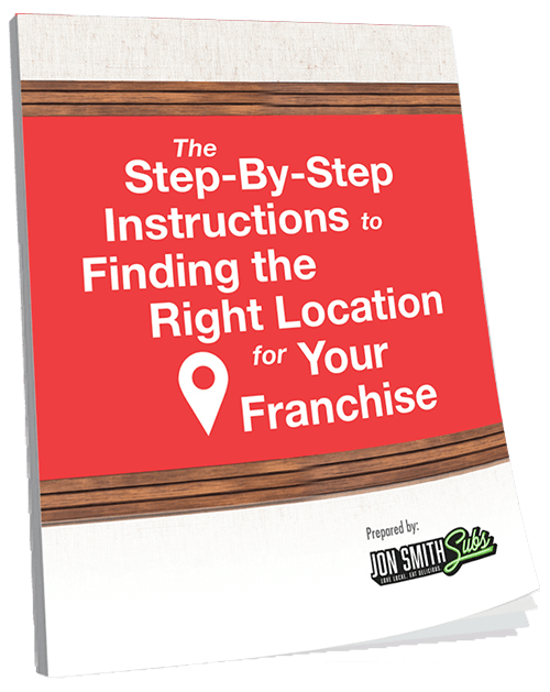 Step-by-Step Instructions to Finding the Right Location for Your Franchise